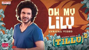 Oh My Lily Lyric Video | Tillu Square