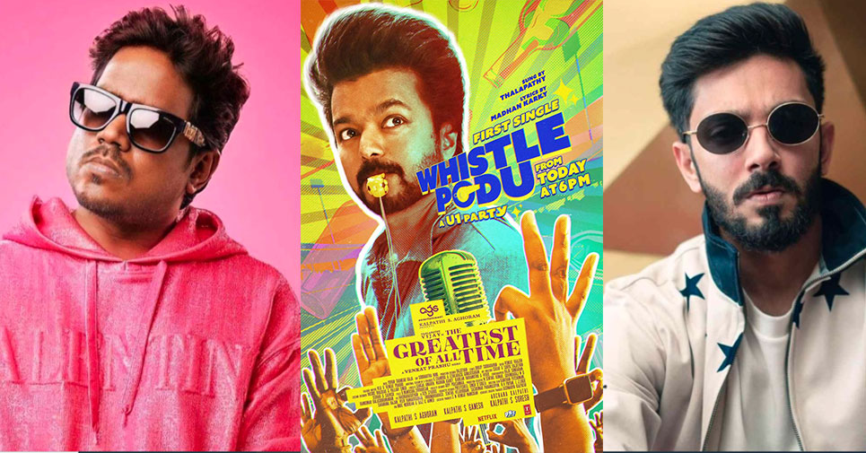 Yuvan and Anirudh fans clash over Thalapathy Vijay Whistle Podu song