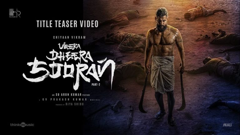 Veera Dheera Sooran Teaser