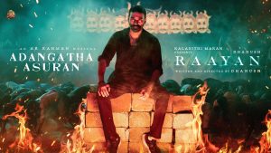 Adangaatha Asuran Lyric Video Raayan