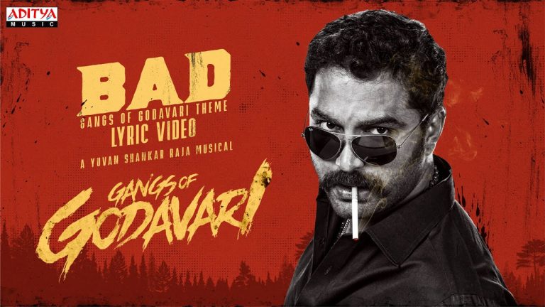 BAD Gangs of Godavari Theme Lyric Video Gangs of Godavari