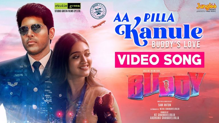 Aa Pilla Kanule Buddy's Love Video Song Buddy