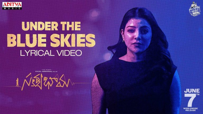 Under the Blue Skies Lyric Video Satyabhama 