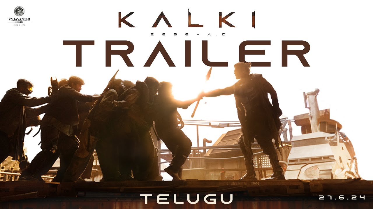 Kalki 2898 AD Trailer