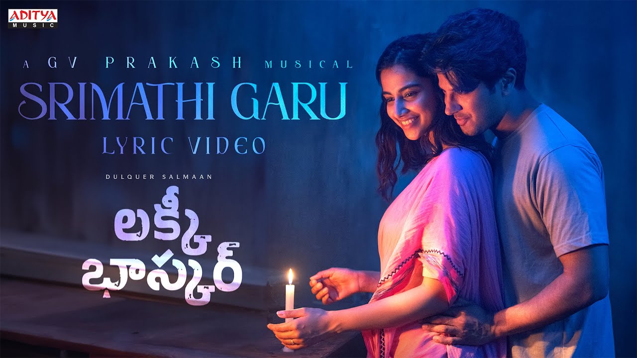 Srimathi Garu Lyric Video | Lucky Baskhar 