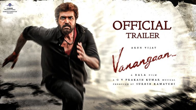Vanangaan Trailer
