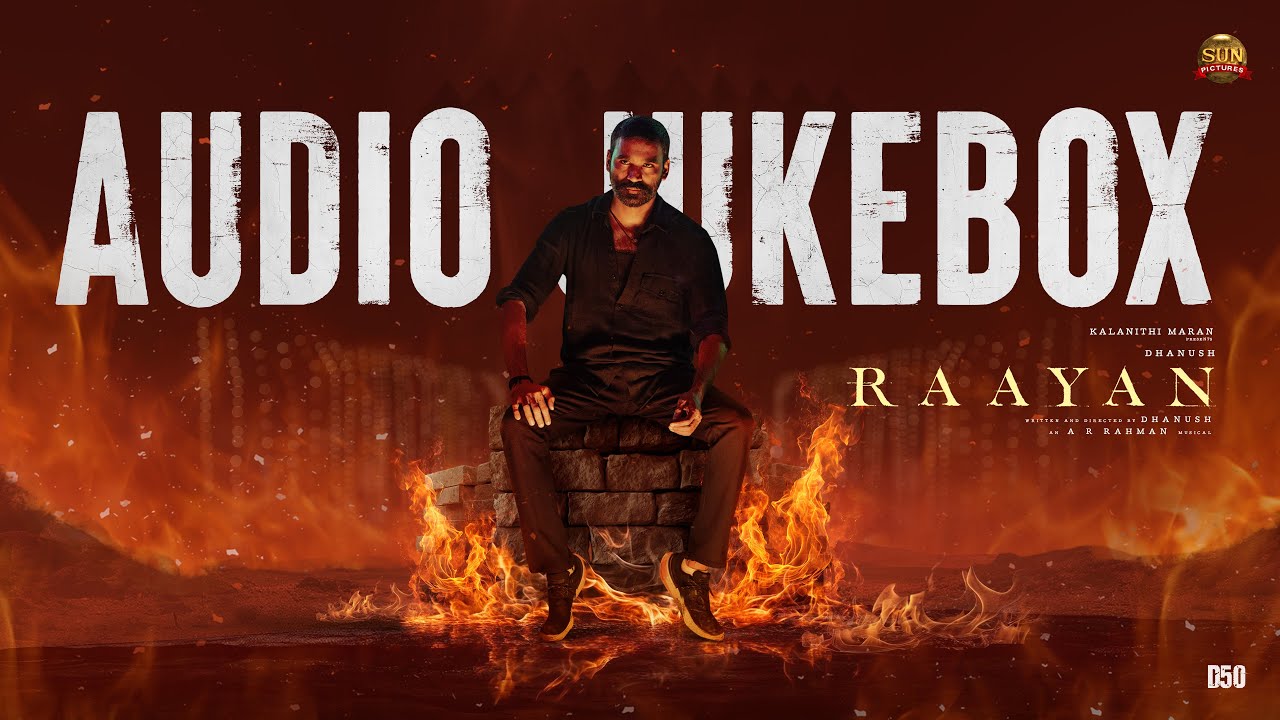 RAAYAN Songs Jukebox