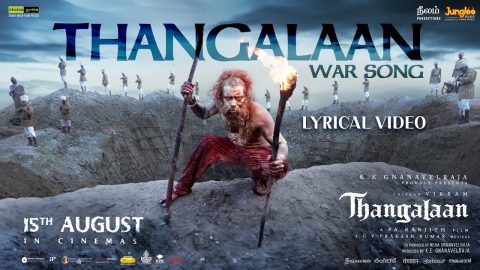 Thangalaan War Song Lyric Video Thangalaan