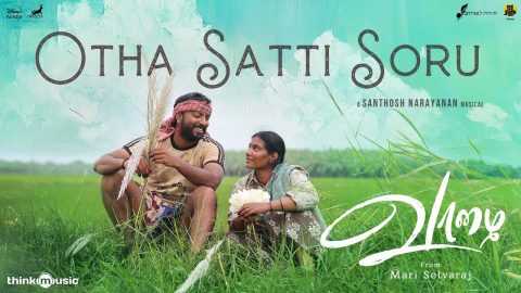 Otha Satti Soru Lyric Video Vaazhai