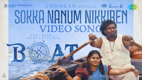 Sokka Nanum Nikkiren Video Song BOAT