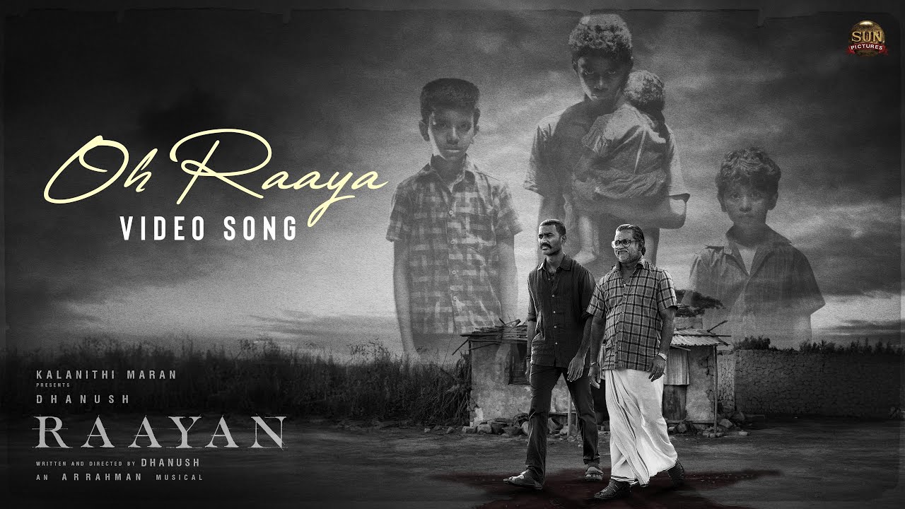 Oh Raaya Video Song | RAAYAN