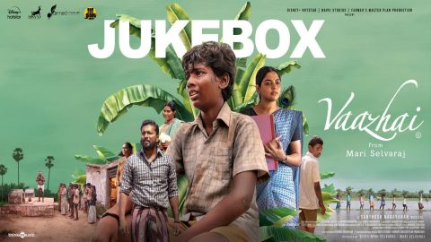 Vaazhai Songs Jukebox