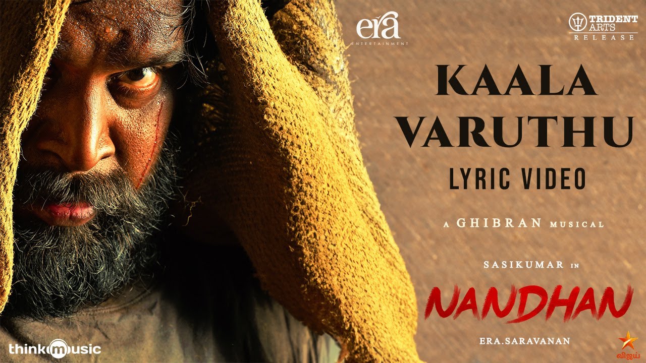 Kaala Varuthu Lyric Video | Nandhan 