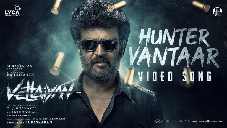Hunter Vantaar Video Song Vettaiyan 
