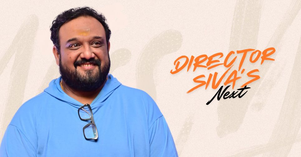 Director Siva next with unexpected actor