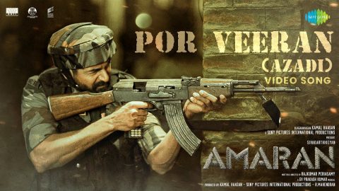 Por Veeran (Azadi) Video Song Amaran