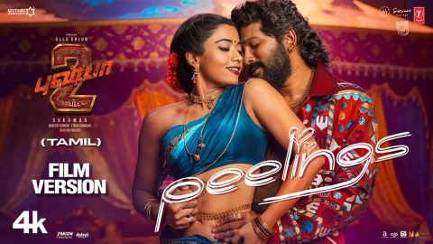 PEELINGS Video Song (Tamil) Pushpa 2 The Rule