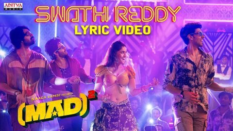 Swathi Reddy Lyric Video Mad Square