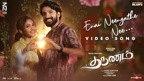 Enai Neengathe Nee Video Song Tharunam