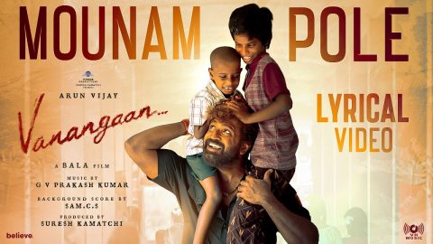 Mounam Pole Lyric Video Vanangaan