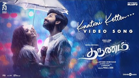 Kaatrai Ketten Video Song Tharunam