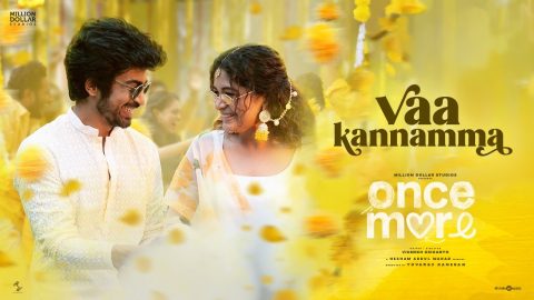 Vaa Kannamma Video Song Once More 