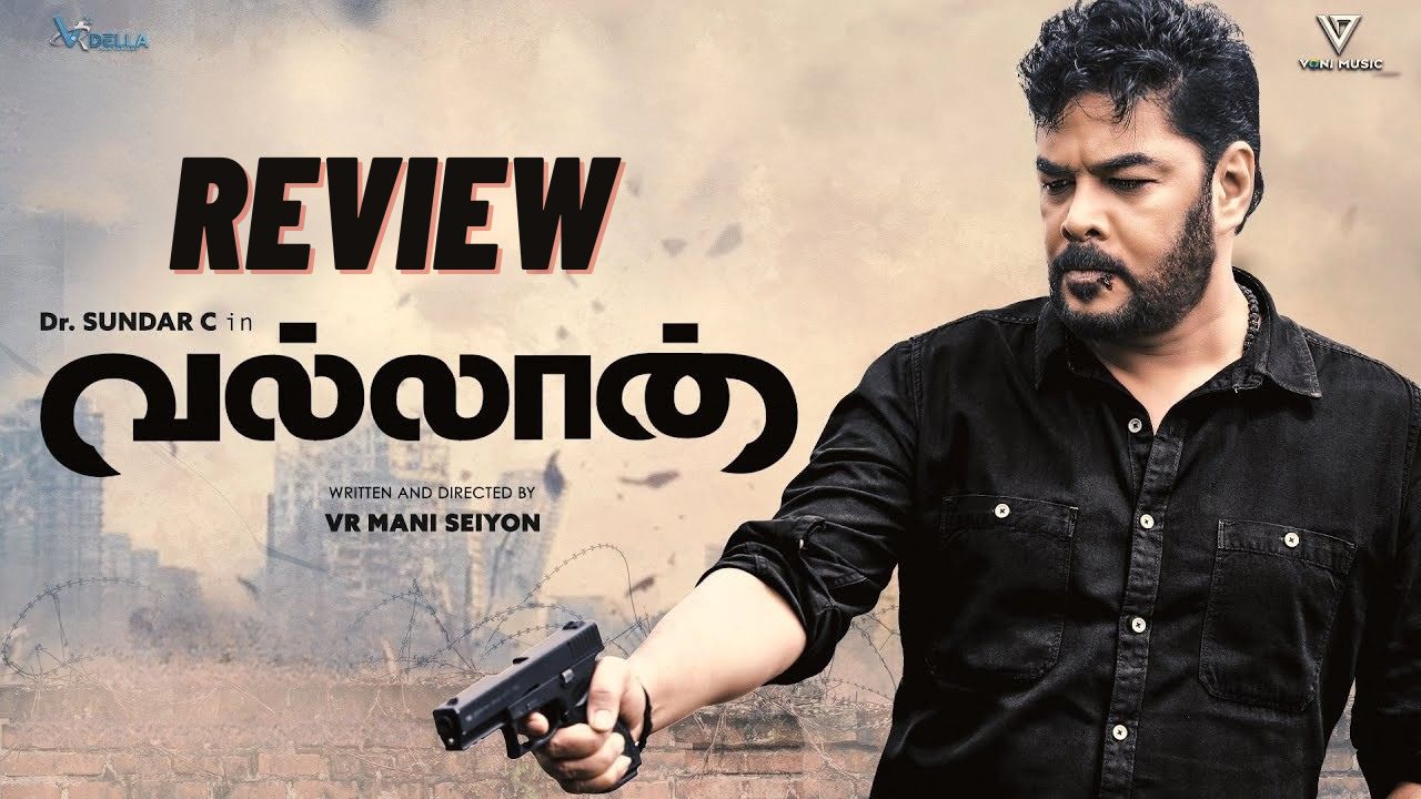 Vallan Movie Review