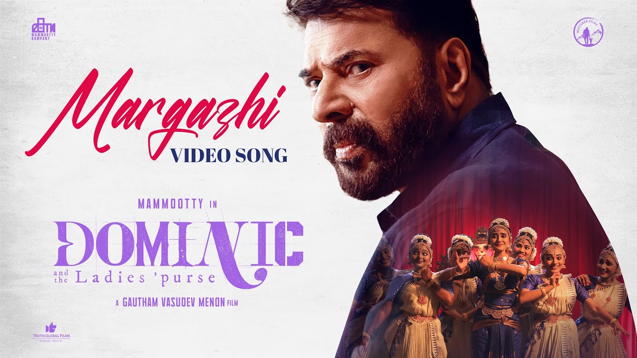 Margazhi Video Song | Dominic and The Ladies Purse 