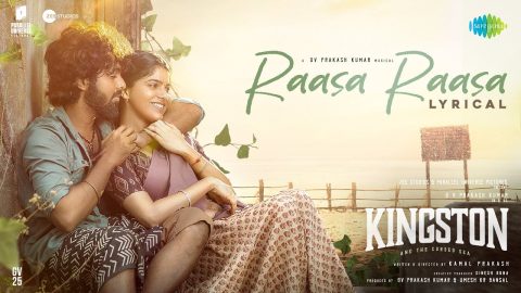 Raasa Raasa Lyric Video Kingston