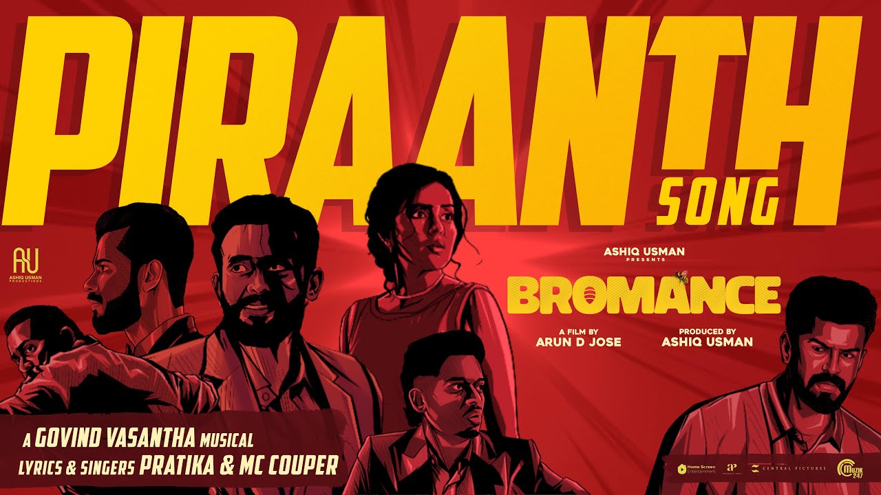 Piraanth Lyric Video | Bromance