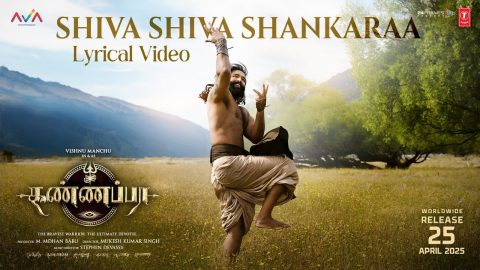 Shiva Shiva Shankaraa Lyric Video Kannappa