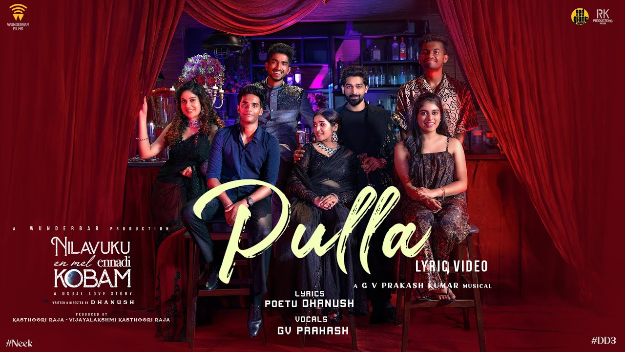 Pulla Lyric Video | Nilavuku En Mel Ennadi Kobam