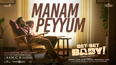 Manam Peyyum Video Song Get Set Baby