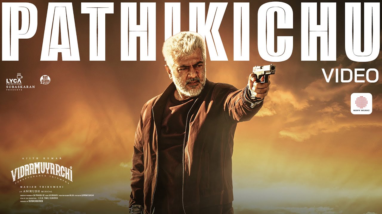 Pathikichu Video Song | Vidaamuyarchi 