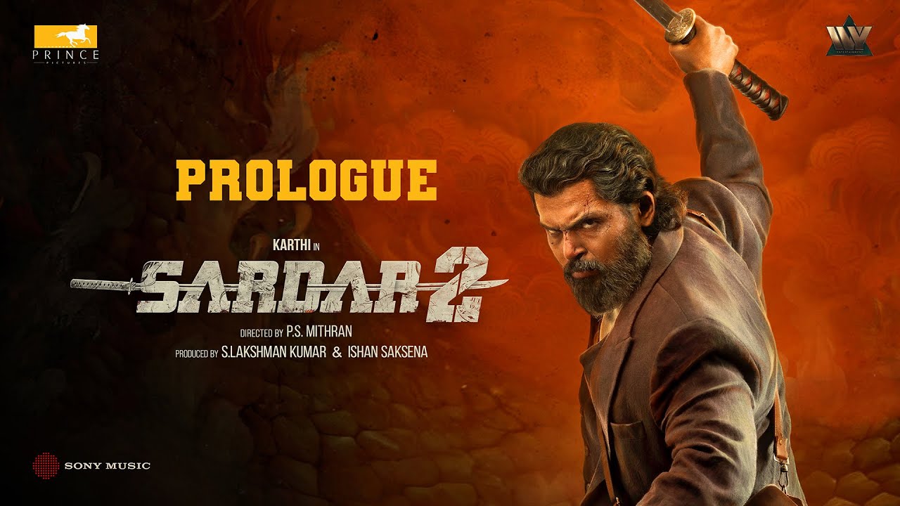 Sardar 2 Prologue