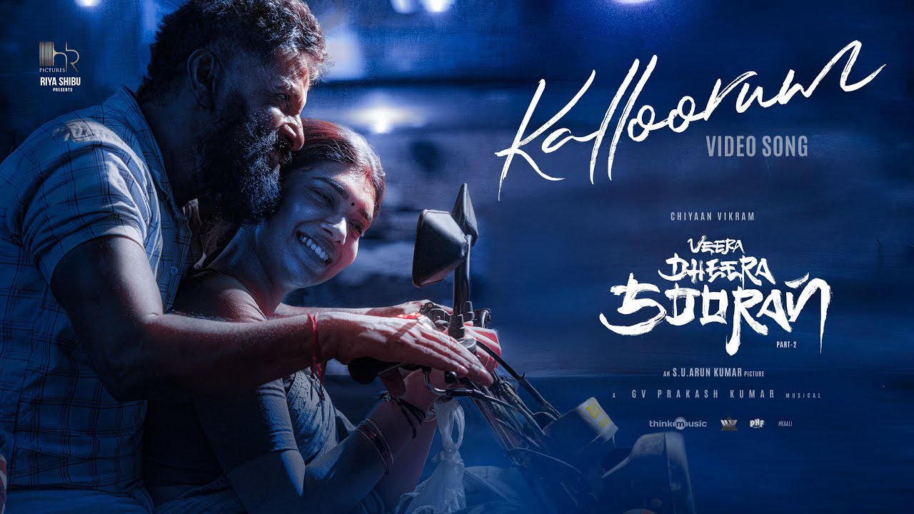 Kalloorum Video Song | Veera Dheera Sooran