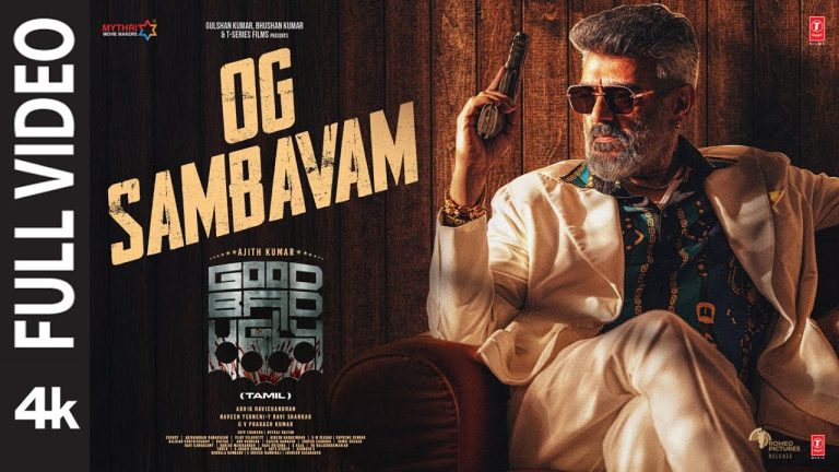 OG Sambavam Video Song Good Bad Ugly