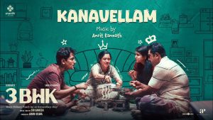 Kanavellam Lyric Video | 3BHK