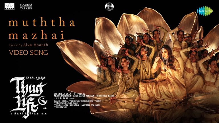Muththa Mazhai Video Song Thug Life