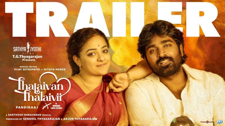 Thalaivan Thalaivii Trailer