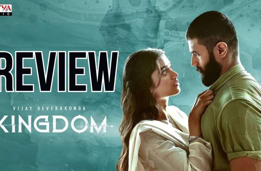 Kingdom Movie Review Jaw dropping first half, Average 2nd Half, But Watchable