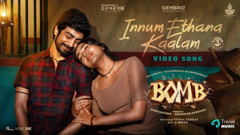 Innum Ethana Kaalam Video Song | Bomb