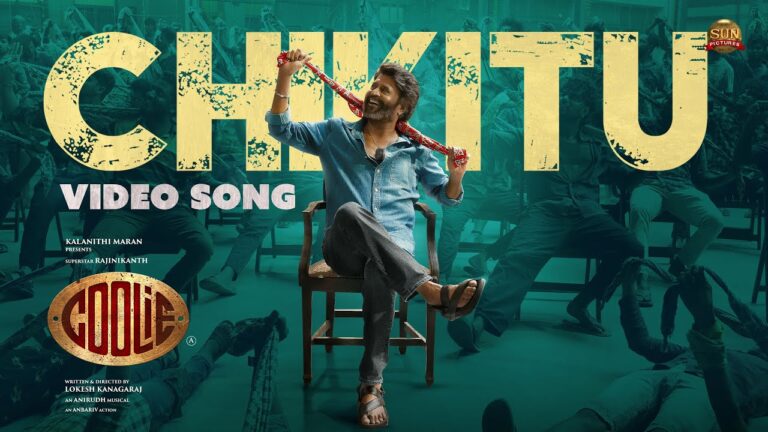 Chikitu Video Song | COOLIE