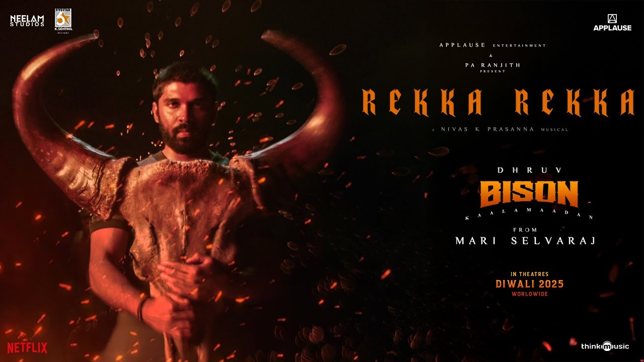 Rekka Rekka Lyric Video | Bison Kaalamaadan