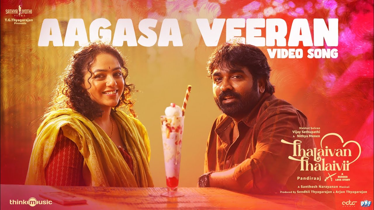 Aagasa Veeran Video Song Thalaivan Thalaivii
