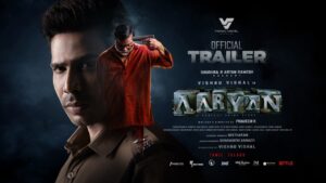 Aaryan Trailer (Tamil)