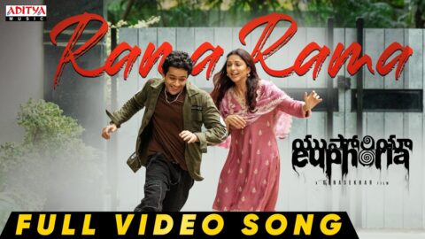 Rama Rama Video Song | Euphoria