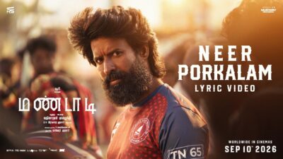 Neer Porkalam Lyric Video | Mandaadi