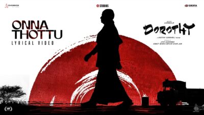 Onna Thottu Lyric Video | Dorothy