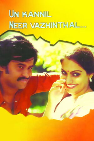 Un Kannil Neer Vazhinthal